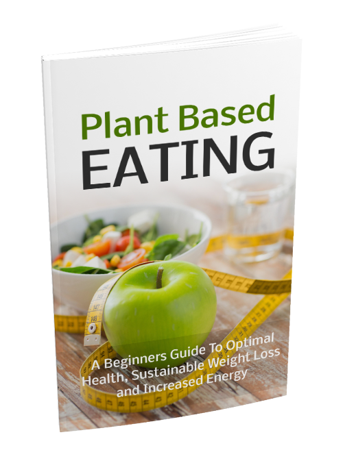 Plant Based Eating