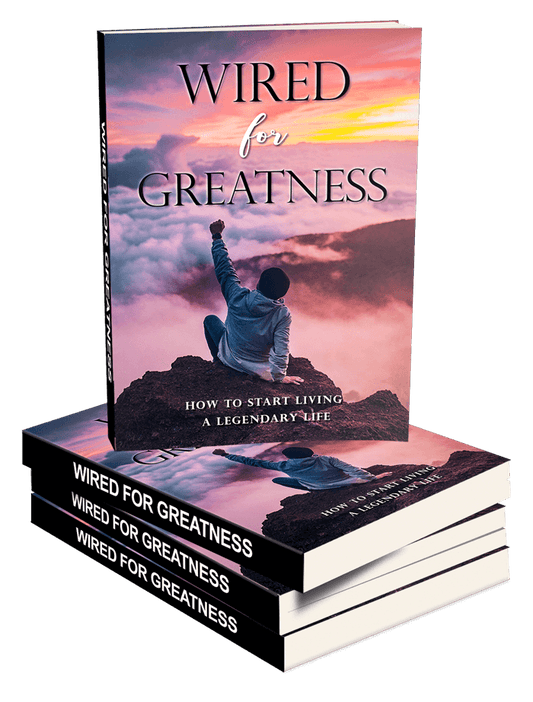 Wired For Greatness